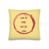 I Like The Wine Not The Label Pansexual Pillow